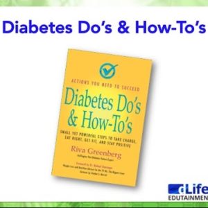 Do's and How-To's - Tips for a Healthy & Happy Diabetes Life